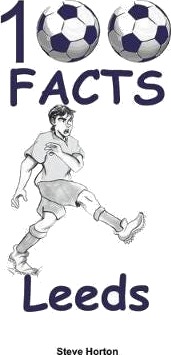 100 Facts - Leeds Av Steve Horton