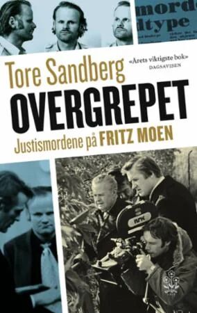 Overgrepet Av Tore Sandberg Overgrepet Av Tore Sandberg