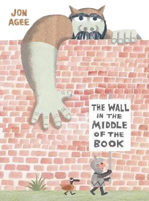 The Wall In The Middle Of The Book Av Jon Agee The Wall In The Middle Of The Book Av Jon Agee