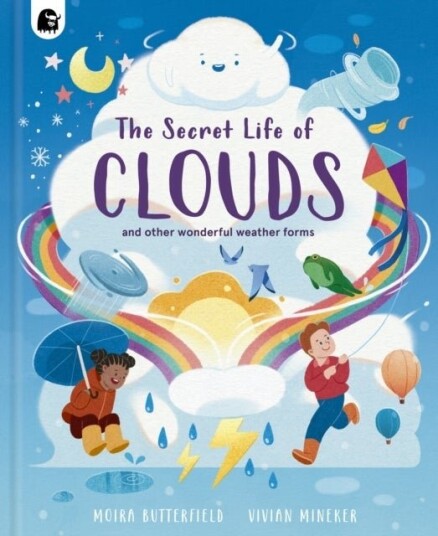 The Secret Life of Clouds The Secret Life of Clouds