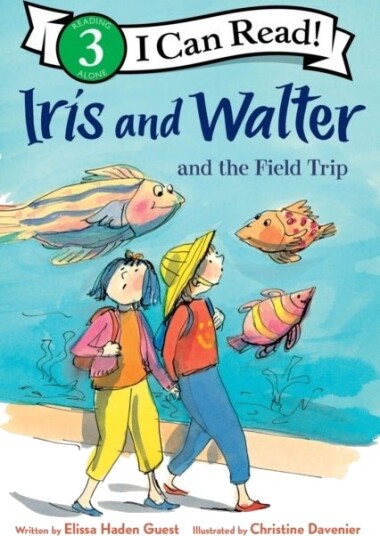 Iris and Walter and the Field Trip