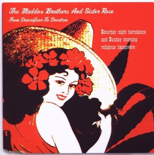 MediaTronixs The Maddox Brothers & Rose : From Dancefloor to Devotion CD (2009) Pre-Owned