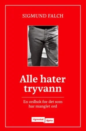 Alle Hater Tryvann Av Sigmund Falch