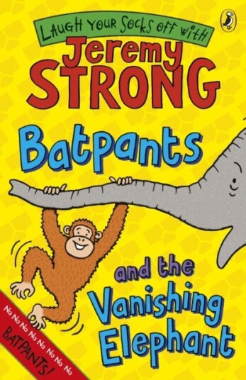 Batpants And The Vanishing Elephant Av Jeremy Strong