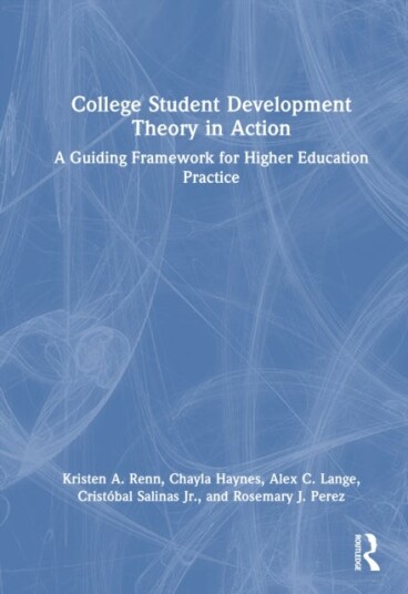 College Student Development Theory in Action College Student Development Theory in Action