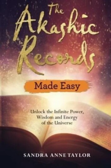 The Akashic Records Made Easy Av Sandra Anne Taylor
