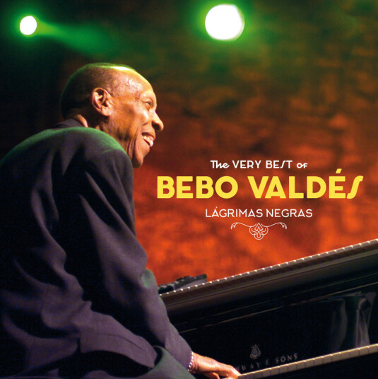 Bebo Valdes Lagrimas Negras: The Very Best Of Bebo Valdes CD