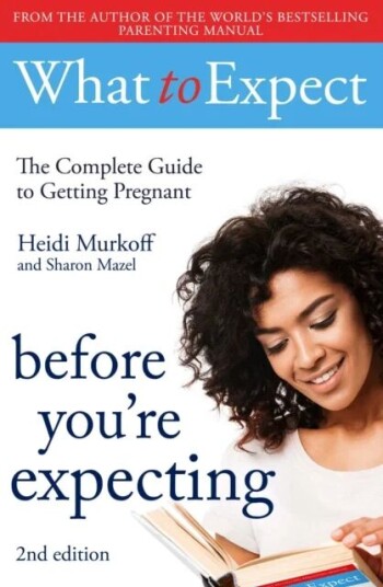 What To Expect: Before You'Re Expecting 2nd Edition Av Heidi Murkoff