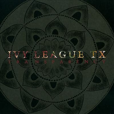 MediaTronixs Ivy League TX : Transparency CD (2013) Pre-Owned