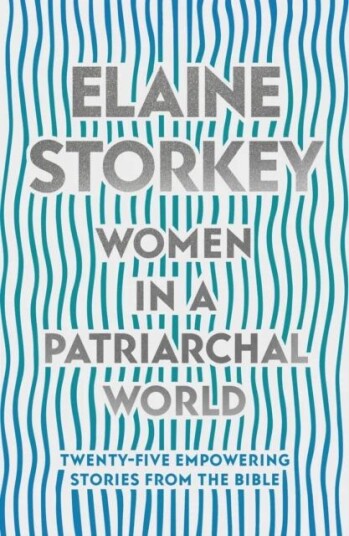 Women In A Patriarchal World Av Dr Elaine (Reader) Storkey