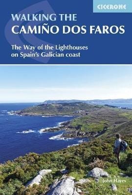 Walking The Camino Dos Faros Av John Hayes