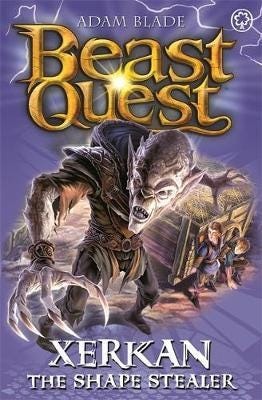 Beast Quest: Xerkan The Shape Stealer Av Adam Blade Beast Quest: Xerkan The Shape Stealer Av Adam Blade