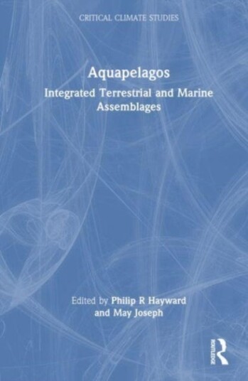 Aquapelagos Integrated Terrestrial and Marine Assemblages