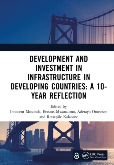 Development and Investment in Infrastructure in Developing Countries: A 10 Year Reflection
