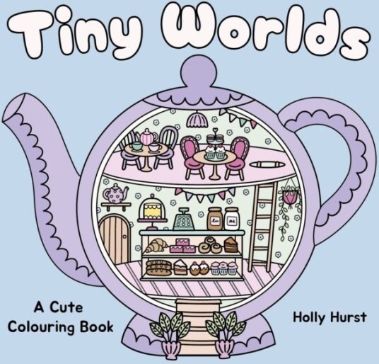 Tiny Worlds Cute Colouring Book Tiny Worlds Cute Colouring Book