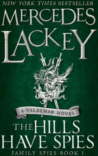 The Hills Have Spies (Family Spies #1) Av Mercedes Lackey