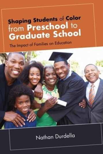 Shaping Students of Color from Preschool to Graduate School Shaping Students of Color from Preschool to Graduate School