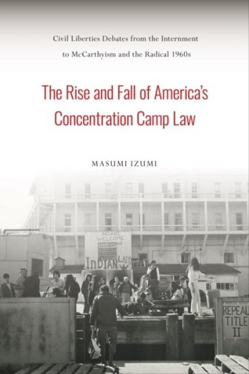 The Rise and Fall of America's Concentration Camp Law The Rise and Fall of America's Concentration Camp Law