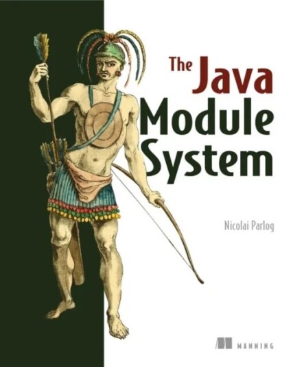 The Java Module System Av Nicolai Parlog