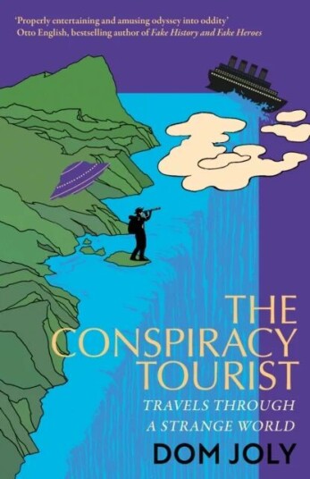 The Conspiracy Tourist Av Dom Joly