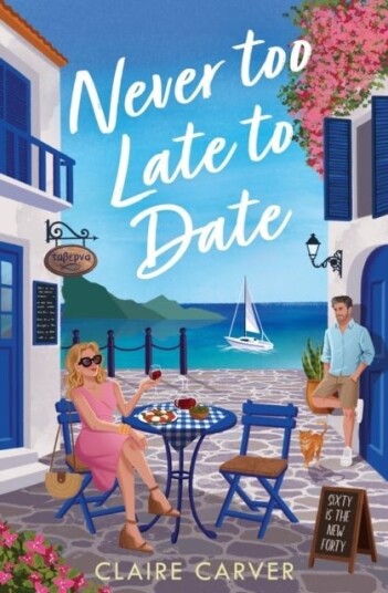 Never Too Late to Date Never Too Late to Date