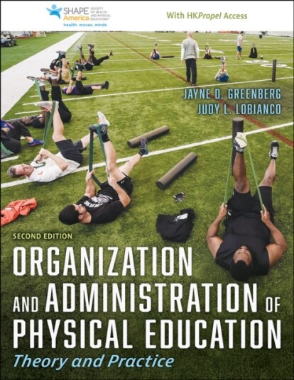 Organization and Administration of Physical Education Theory and Practice