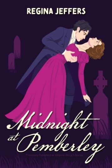Midnight at Pemberley Midnight at Pemberley