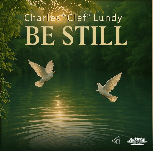 Charles Clef Lundy Be Still CD