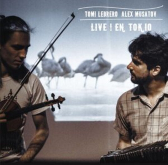Tomi Lebrero & Alex Musatov  Live En Tokio  CD