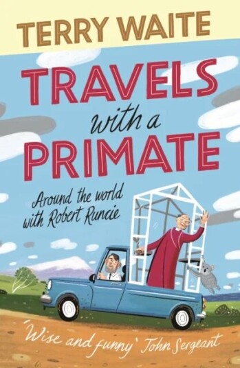 Travels With A Primate Av Terry Waite
