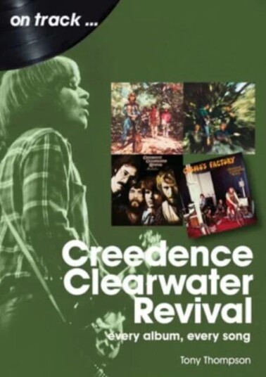 Creedence Clearwater Revival On Track Av Tony Thompson