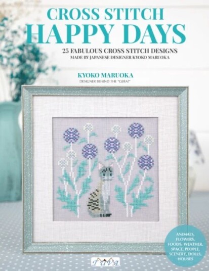 Happy Days Cross Stitch Av Kyoko Maruoka Happy Days Cross Stitch Av Kyoko Maruoka