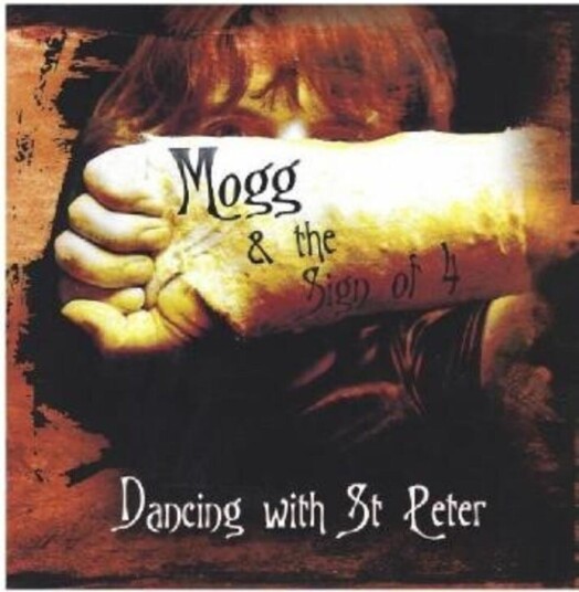 Mogg  Dancing With St Peter  CD