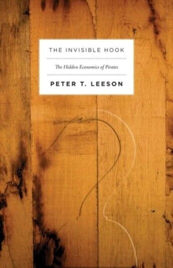 The Invisible Hook Av Peter T. Leeson