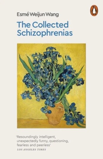 The Collected Schizophrenias Av Esme Weijun Wang