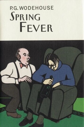 Spring Fever Av P.G. Wodehouse Spring Fever Av P.G. Wodehouse