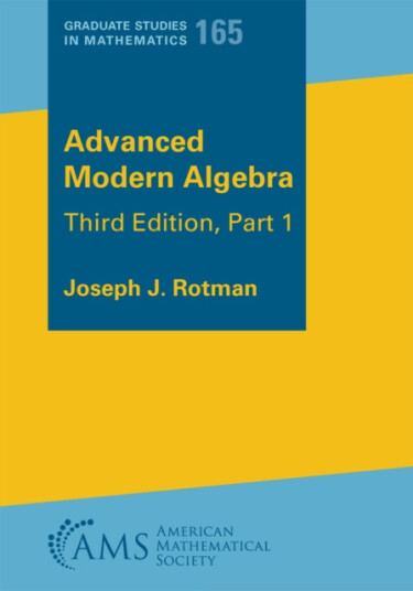 Advanced Modern Algebra  Part 1