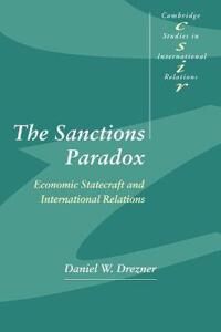 Drezner Daniel W. The Sanctions Paradox