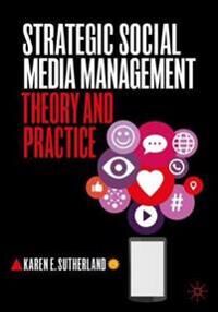 Sutherland Karen E. Strategic Social Media Management
