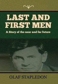 Last And First Men Av Olaf Stapledon