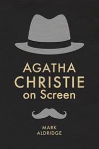 Aldridge Mark Agatha Christie on Screen