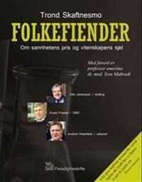 Folkefiender Av Trond Skaftnesmo