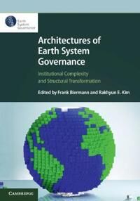 Biermann Frank Architectures of Earth System Governance