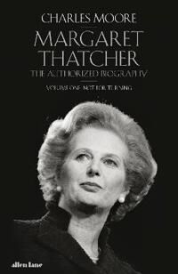 Margaret Thatcher Av Charles Moore
