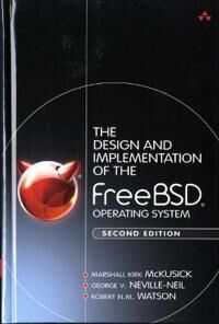 Design And Implementation Of The Freebsd Operating System, The Av Marshall Mckusick, George Neville-Neil, Robert Watson