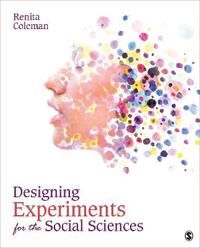 Designing Experiments For The Social Sciences Av Renita Coleman
