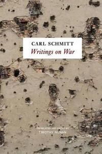 Writings On War Av Carl Schmitt