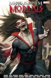 Platinum Various Marvel Platinum: The Definitive Morbius: The Living Vampire