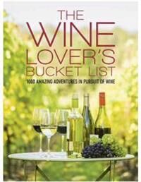 The Wine Lover'S Bucket List Av Simon Woolf