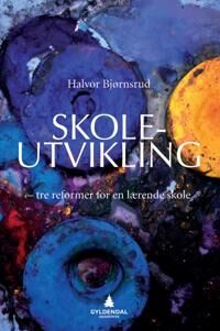 Skoleutvikling Av Halvor Bjørnsrud